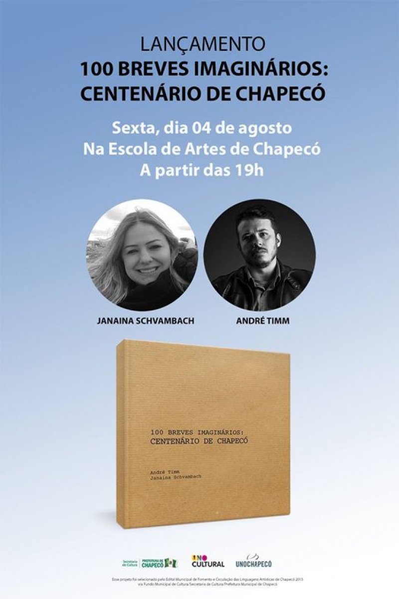 Lanamento Oficial -100 Breves Imaginrios: Centenrio de Chapec