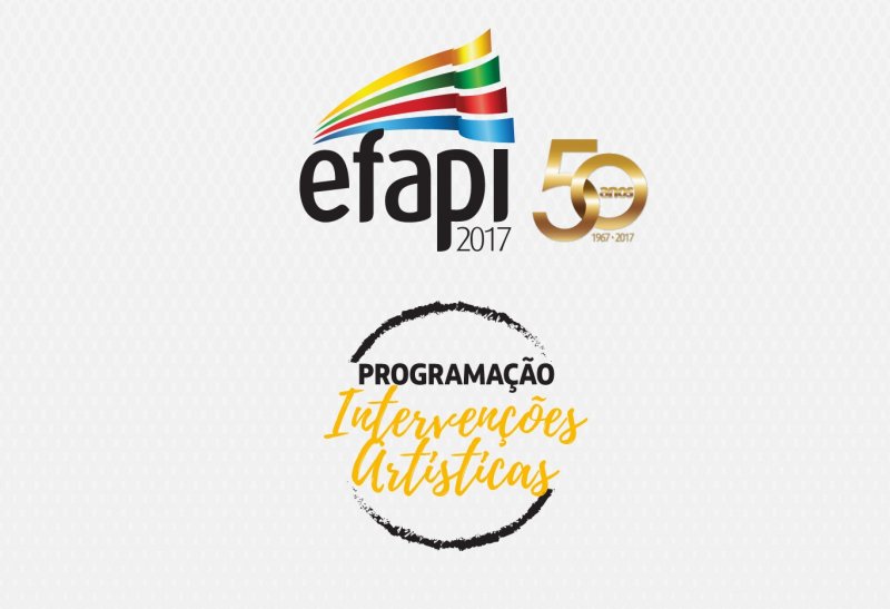 Intervenções Artísticas - EFAPI 2017