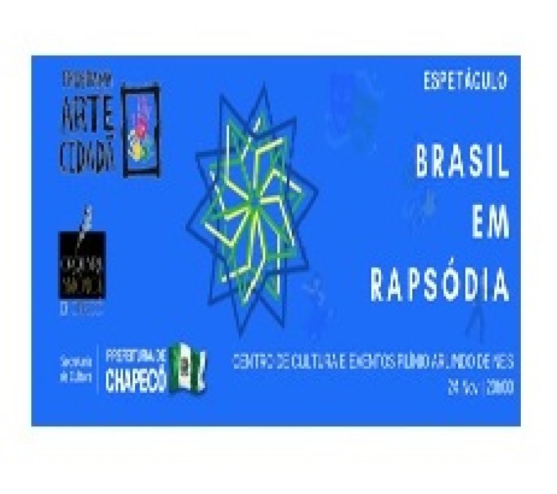Espetáculo Programa Arte Cidadã - Brasil em Rapsódia