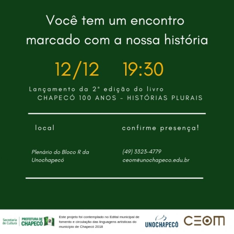 Lançamento da 2ª Edição do Livro " CHAPECÓ 100 ANOS - HISTÓRIAS PLURAIS "