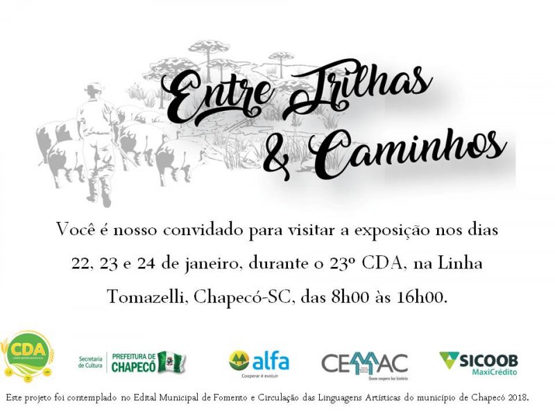 Exposição "Entre trilhas e caminhos: a importância do tropeirismo no desenvolvimento de Chapecó"