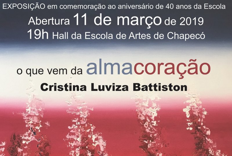 Exposição em Comemoração aos 40 Anos da Escola de Artes de Chapecó