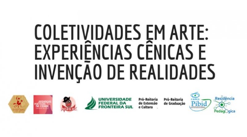 Coletividade em Artes: Experiências Cênicas e Invenção de Realidades