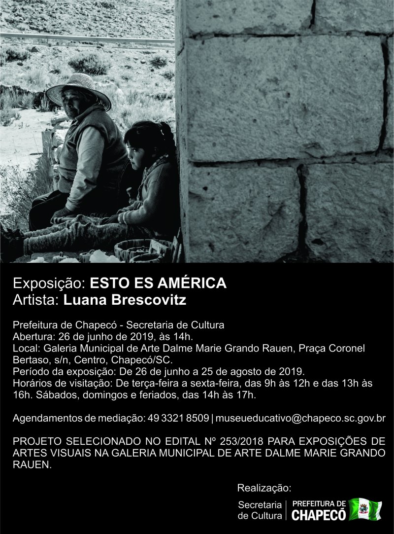 Abertura da Exposição: " Esto es América "