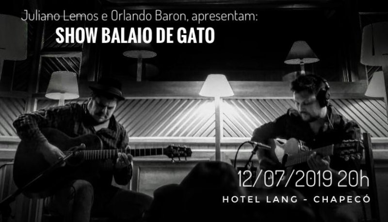 BALAIO DE GATO: Show de música instrumental com Orlando Baron e Juliano Lemos