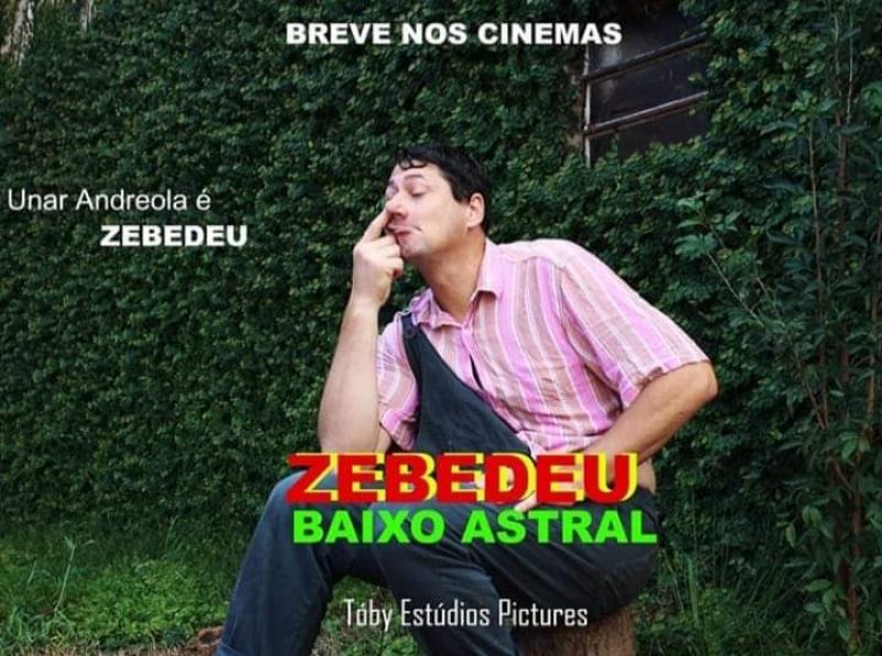 Estréia do Filme "Zebedeu - O Baixo Astral"