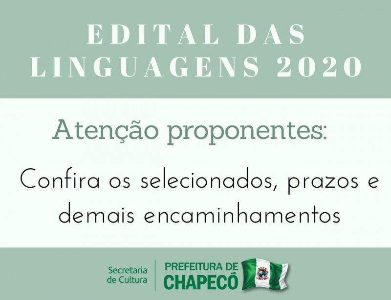Atenção proponentes - confira os selecionados e os prazos do Edital das Linguagens 2020