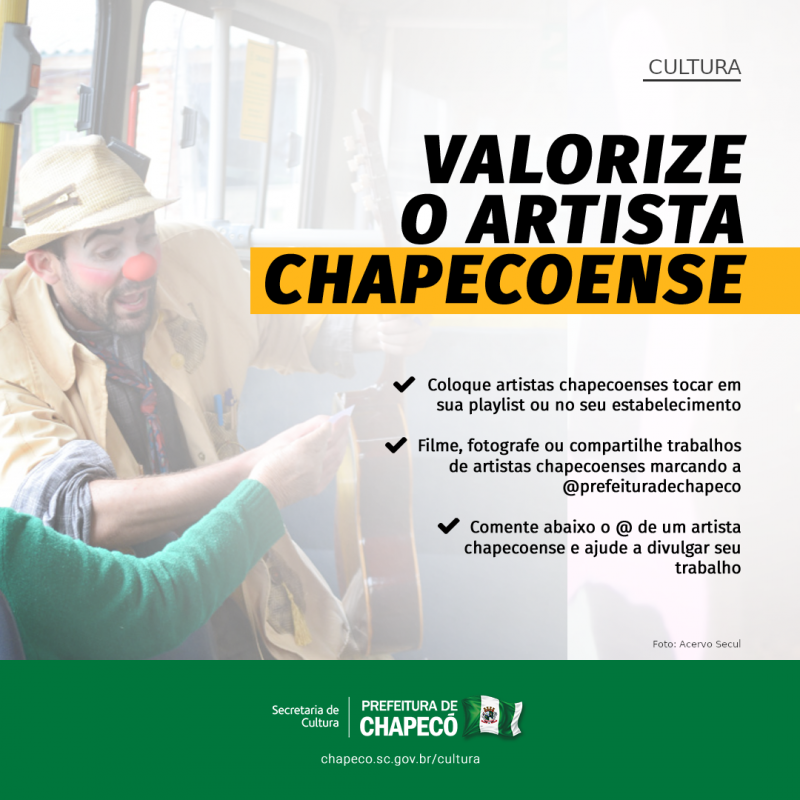 Cultura lança campanha de incentivo ao artista de Chapecó