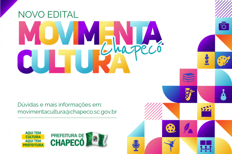 Lançado o edital Movimenta Cultura Chapecó