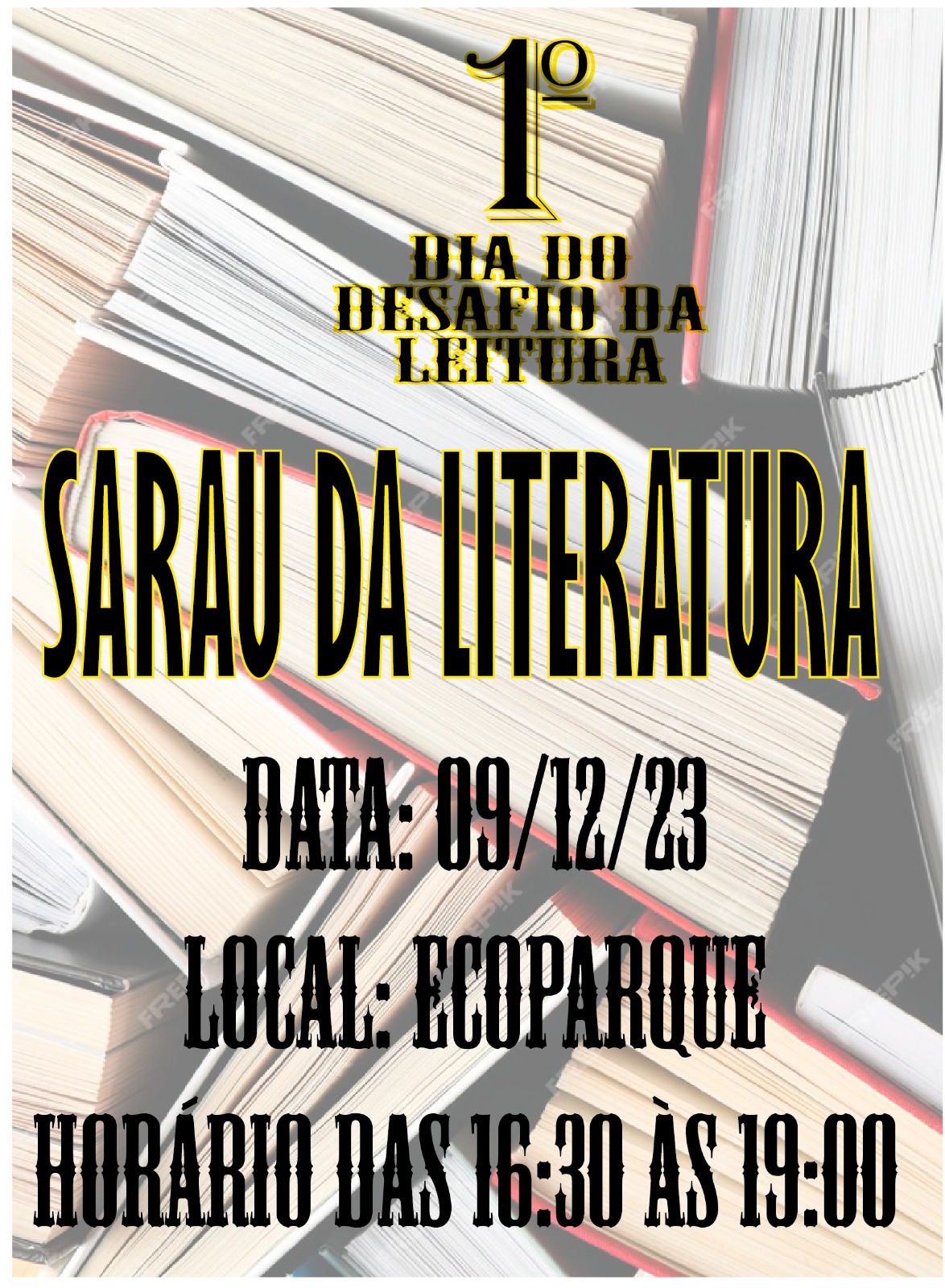 DIA DO DESAFIO DA LEITURA: SARAU DA LITERATURA